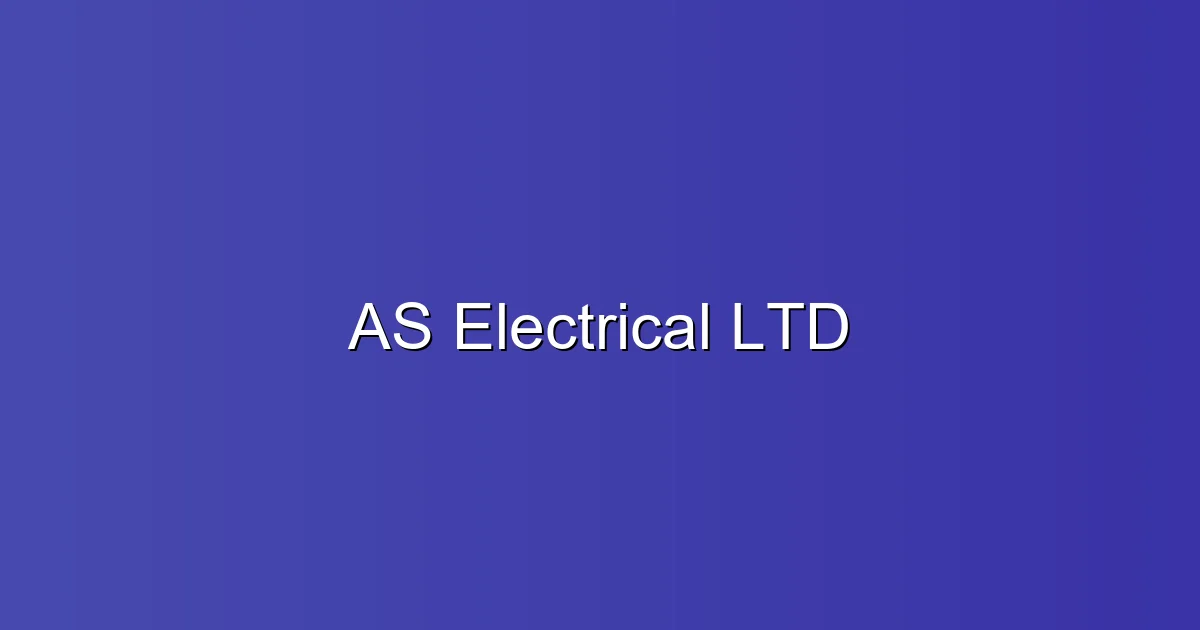 AS Electrical LTD — Electrician in Baglan